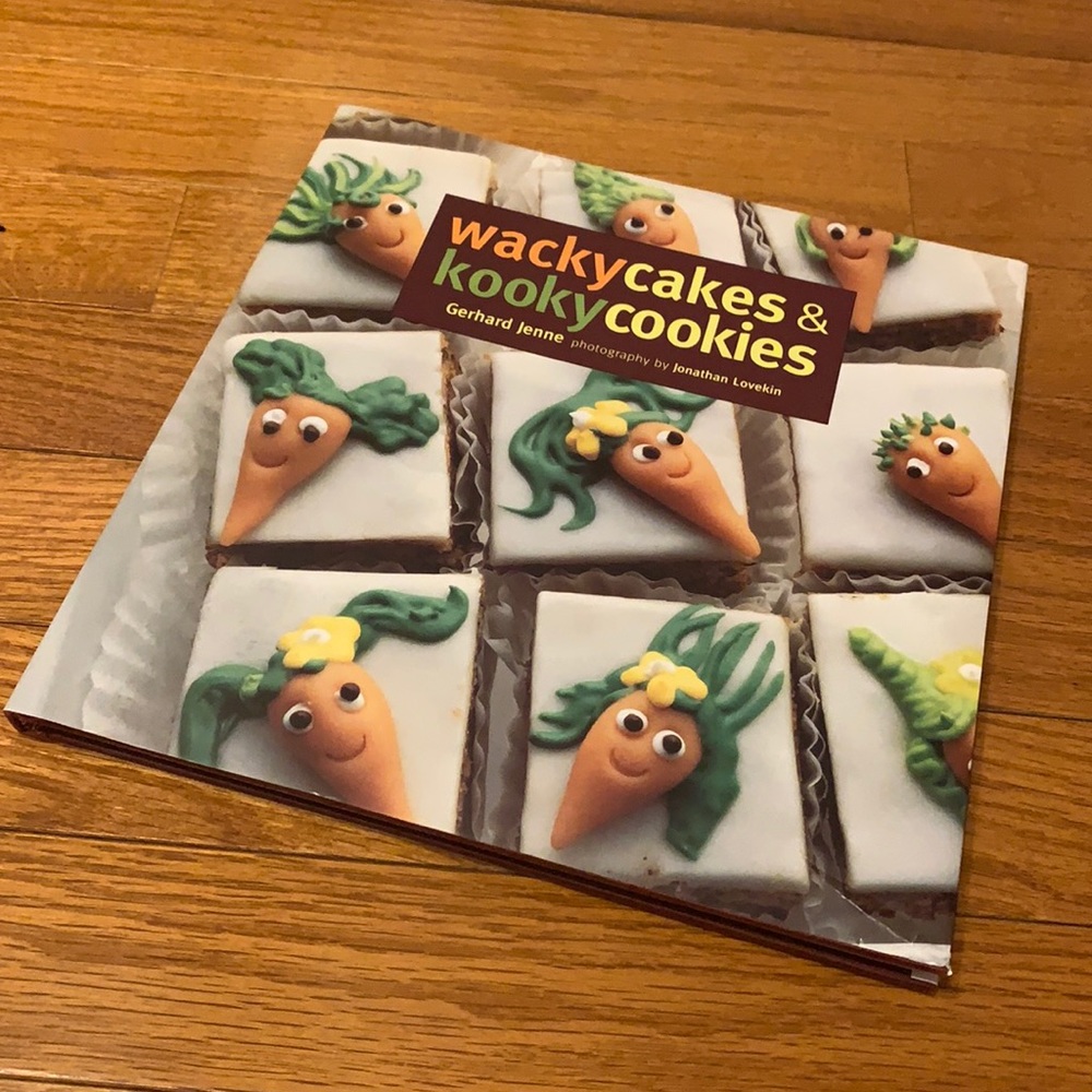 Wacky Cakes & Kooky Cookies Book